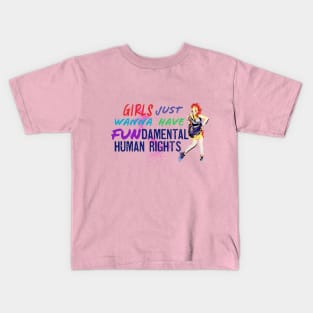 Girls just wanna have fundamental human rights Kids T-Shirt